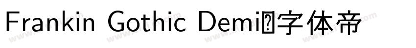 Frankin Gothic Demi字体转换
